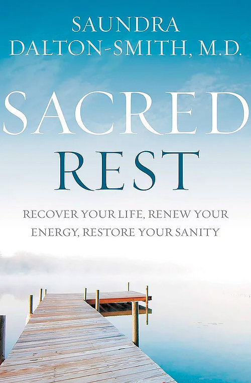 Book cover for Sacred Rest by Dr. Saundra Dalton-Smith. Features image of a dock on still water